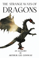 The Strange Ways of Dragons B0B6WWZ589 Book Cover