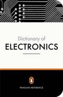 Penguin Dictionary of Electronics 0141013974 Book Cover