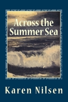 Across the Summer Sea: Book Two of the Phoenix Realm 1507765169 Book Cover