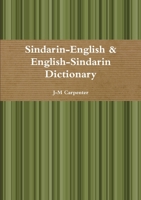 Sindarin-English & English-Sindarin Dictionary 1291332162 Book Cover