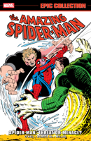 Amazing Spider-Man Epic Collection: Spider-Man - Threat Or Menace? 1302960490 Book Cover