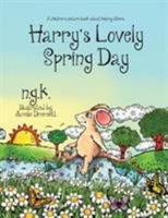 Harry's Lovely Spring Day 0993367062 Book Cover