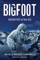 Big Foot: Monster of The Ice B0CTXJ65BN Book Cover