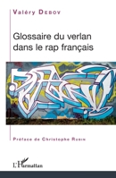 Glossaire du verlan dans le rap français (French Edition) 2343055572 Book Cover