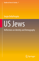 Us Jews: Reflections on Identity and Demography 303166311X Book Cover