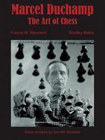 Marcel Duchamp: The Art of Chess 0980055628 Book Cover