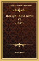 Through The Shadows V2 1437352944 Book Cover