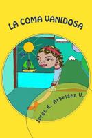 La coma vanidosa 1477407529 Book Cover