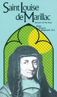 St. Louise de Marillac: Servant of the Poor 0895552159 Book Cover
