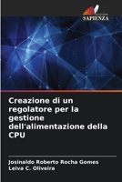 Creazione di un regolatore per la gestione dell'alimentazione della CPU (Italian Edition) 6208033497 Book Cover