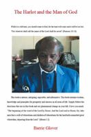 The Harlot and the Man of God: Apostle/Prophet Barrie Glover 1984511467 Book Cover