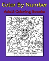 Color By Number Adult Coloring Books: 50 Unique Color By Number Design for drawing and coloring Stress Relieving Designs for Adults Relaxation Creative haven color by number Books 1086148916 Book Cover