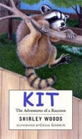 Kit: The adventures of a raccoon 0888993757 Book Cover