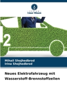 Neues Elektrofahrzeug mit Wasserstoff-Brennstoffzellen (German Edition) 6630093372 Book Cover
