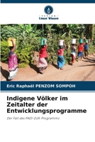 Indigene Völker im Zeitalter der Entwicklungsprogramme (German Edition) 6200711127 Book Cover
