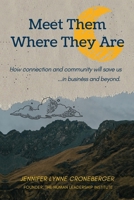 Meet Them Where They Are 1966799365 Book Cover
