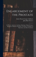 Enlargement of the Prostate ... 1016989512 Book Cover