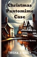 Christmas Pantomime Case B0CDJTKFWY Book Cover