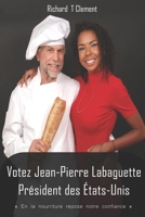 Votez Jean-Pierre Labaguette (French Edition) B0DBZ91QNY Book Cover