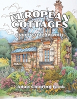 European Cottage: Countryside Serenity B0CQ4DR1JP Book Cover