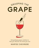Little Book of Wine: The No-Nonsense Guide to Wine Grapes 1784882488 Book Cover