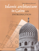 Islamic Architecture In Cairo: An Introduction 9004096264 Book Cover