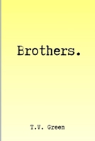 Brothers. 1312175354 Book Cover