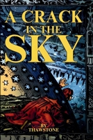 A Crack in the Sky B0HB2G71FW Book Cover