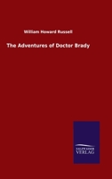 The Adventures of Doctor Brady 1021970093 Book Cover