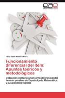 Funcionamiento Diferencial del Item: Apuntes Teoricos y Metodologicos 365901205X Book Cover