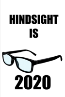 Hindsight is 2020: A Journal B083XX6493 Book Cover