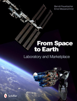 From Space to Earth: Laboratory and Marketplace 0764337769 Book Cover
