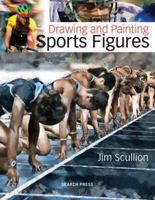 Drawing & Painting Sports Figures 1844487733 Book Cover