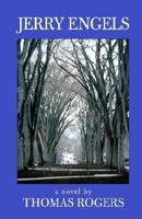 Jerry Engels: A Novel 1401028071 Book Cover