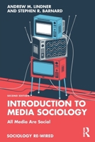 Introduction to Media Sociology: All Media Are Social (Sociology Re-Wired) 1032899638 Book Cover