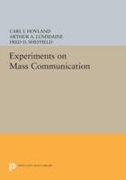 Experiments on Mass Communication 069162075X Book Cover