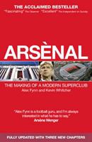Arsènal: The Making of a Modern Superclub 1907637311 Book Cover