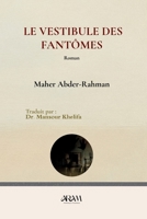 Le vestibule des fantômes (French Edition) 2487124008 Book Cover
