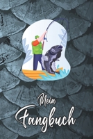 Mein Fangbuch: Angler Illustration Design Angeln  • Angelbuch • Fangbuch zum ausfüllen + Spruchsammlung • 120 Seiten (DIN A5/15x22cm) Glanz Cover • ... Fänge, Angeln Logbuch (German Edition) 1656055325 Book Cover