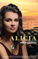 Alicia (The Truth And Reconciliation Trilogy) 0975621688 Book Cover