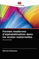 Formes modernes d'alphabétisation dans les écoles maternelles: plus jeune âge 6203550698 Book Cover
