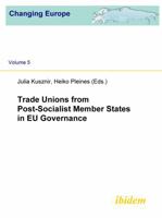 Trade Unions From Post Socialist Member States In Eu Governance 3898218570 Book Cover