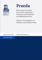 Praeda: Butin de Guerre Et Societe Dans La Rome Republicaine / Kriegsbeute Und Gesellschaft Im Republikanischen ROM 3515093826 Book Cover