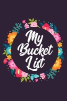 My Bucket List: A Journal for Couples to Create Creative Inspirational Ideas and Adventures. 1705417256 Book Cover