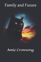 Family and Future (Ferals) B08KBCW46V Book Cover