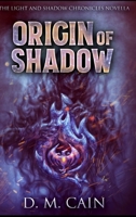 Origin Of Shadow 4867500615 Book Cover