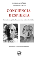 Râmana Mahârshi & J. Krishnamurti CONCIENCIA DESPIERTA (Spanish Edition) 8412754468 Book Cover