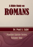 A Bible Study on Romans 1630730289 Book Cover