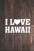 I Heart Love Hawaii - State Pride Journal 1695369785 Book Cover