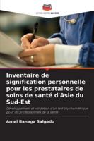 Inventaire de signification personnelle pour les prestataires de soins de santé d'Asie du Sud-Est 6209313884 Book Cover